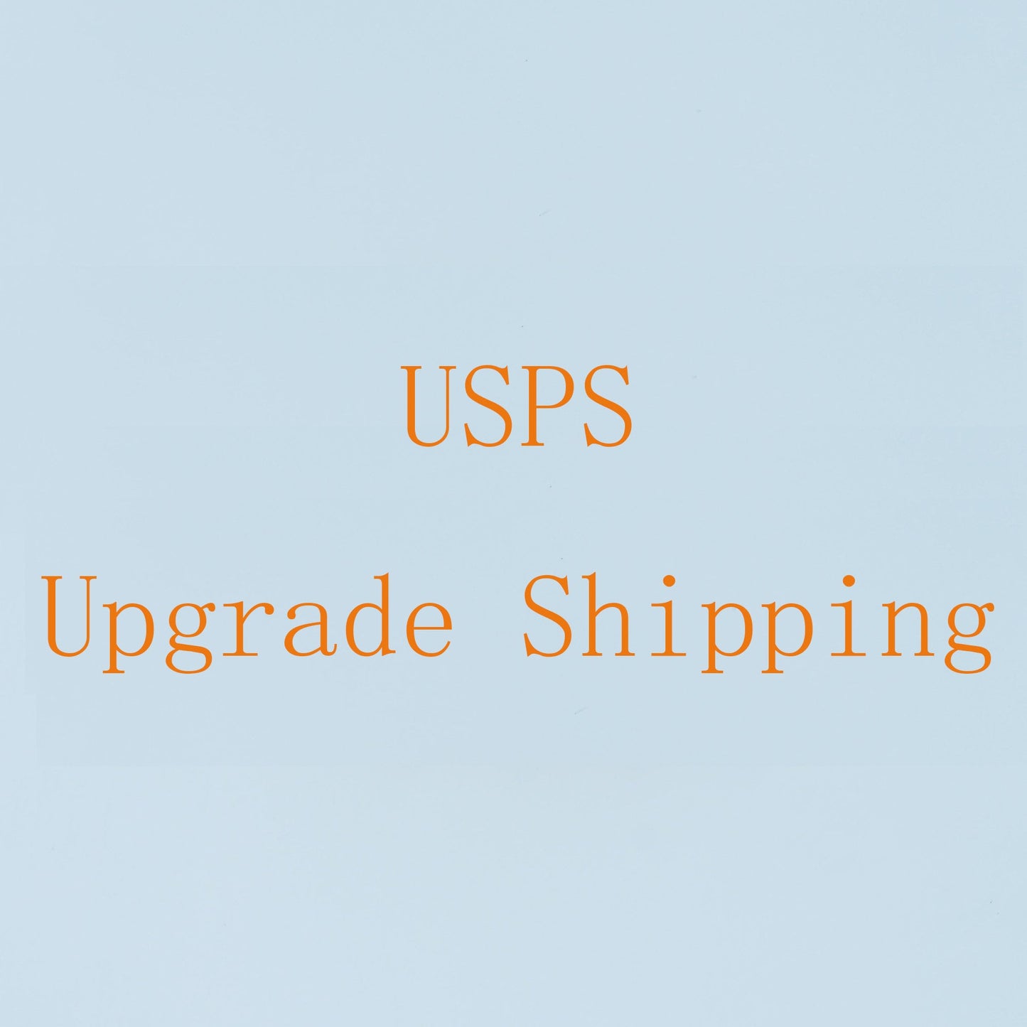 USPS Upgrade shipping